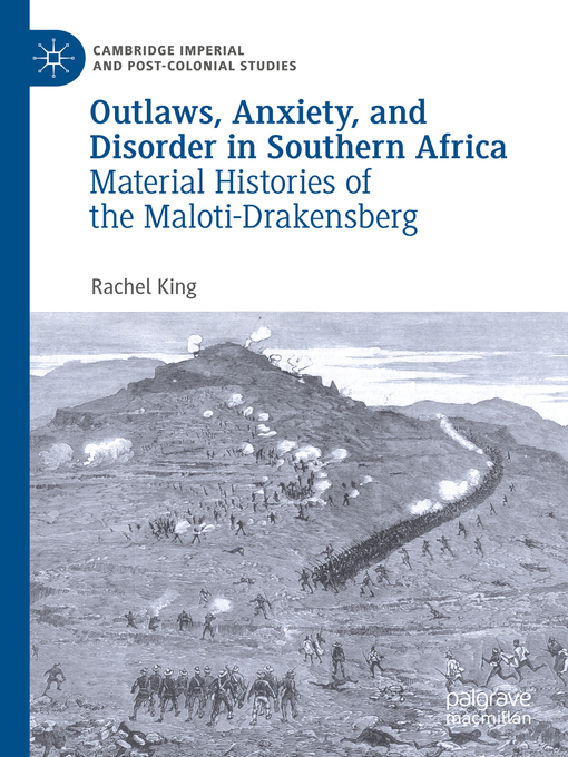 Title details for Outlaws, Anxiety, and Disorder in Southern Africa by Rachel King - Available